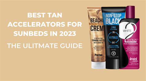 best sunbed tanning accelerator uk.